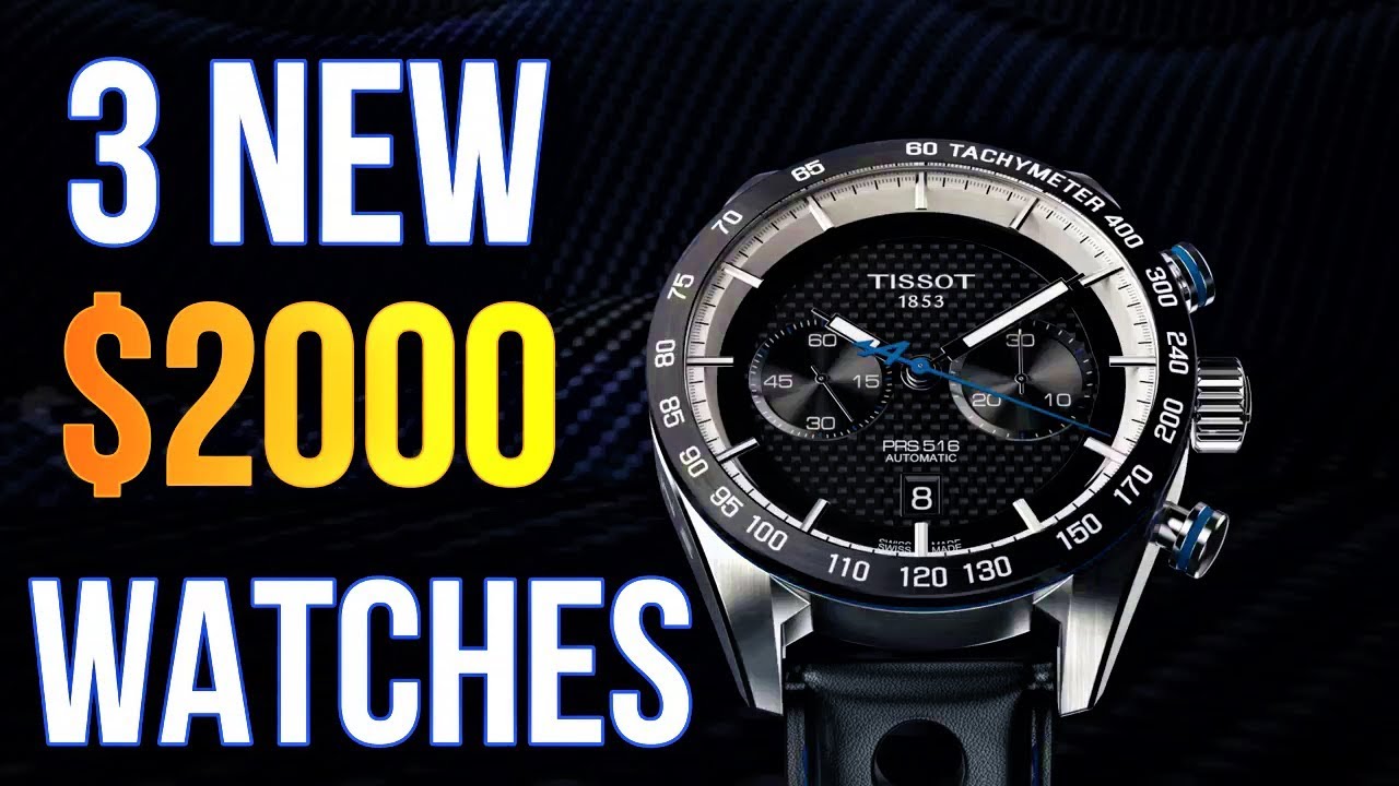 Top 3 Best Luxury Watches Under 2000 Buy 2020 YouTube