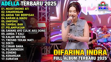 NGERTENONO ATI  - CANTIKA NUSWANTORO  - ADELLA FULL ALBUM TERBARU 2025
