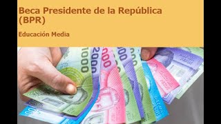 Beca Presidente De La República 2023 Enseñanza Media