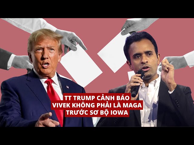 #1512 14JAN24 | TT TRUMP CẢNH BÁO: VIVEK KHÔNG PHẢI LÀ MAGA!