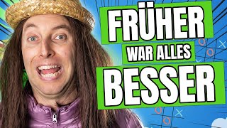 Helga & Marianne - Früher war ALLES besser!!! . . . wirklich?