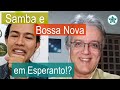 Samba e Bossa Nova em Esperanto? #17 Conversa com Flávio Fonseca | Esperanto do ZERO!