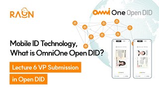 [Lecture 6] VP Submission in Open DID | Mobile ID Technology, OmniOne Open DID Lecture screenshot 5