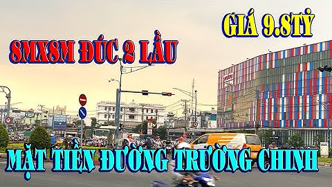 Ngộp Bank| Bán Nhà Mặt Tiền Đường Trường Chinh Quận 12|8mx8m Đúc Trệt 2 lầu sân Thượng|