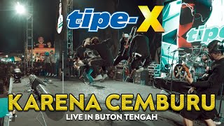 TIPE-X - KARENA CEMBURU LIVE IN BUTON TENGAH!! DANSKA SAMPAI BERKERINGAT!!