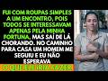 Fui Com Roupas Simples a Um Encontro, Pois Todos Se Interessavam Apenas Pela Minha Fortuna, Mas...