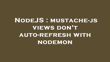 NodeJS : mustache-js views don
