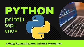 Python dərs-6, print(), end=, sep=