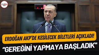Erdoğan Akp’de Kesilecek Biletleri Açıkladı: “Hatası, Kusuru Olanı Dinlenmeye Alacağız…”
