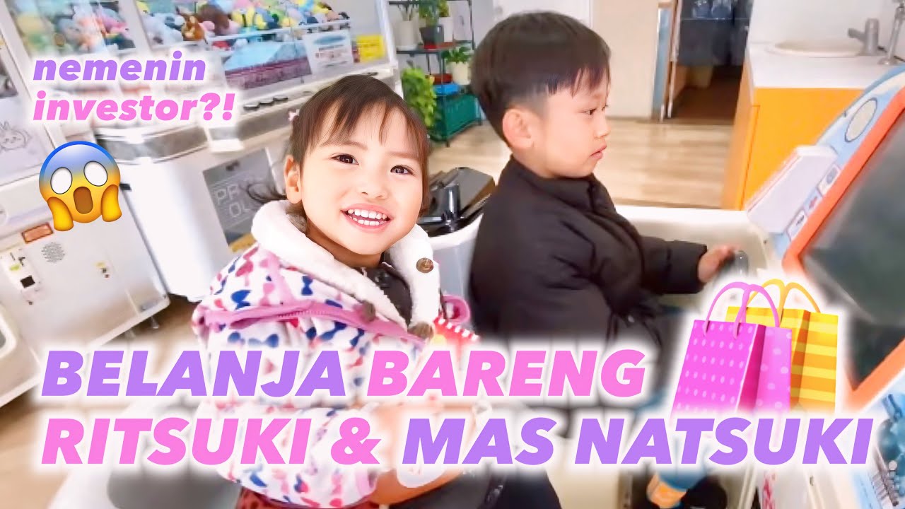 BELANJA SAMA NATSUKI & RITSUKI‼️ - YouTube