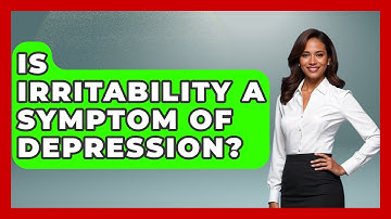 Is Irritability A Symptom Of Depression? - Cognitive Therapy Hub