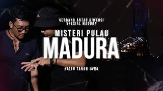 PERADABAN MADURA, JEMBATAN SURAMADU, DAN BEKAS KUBURAN!