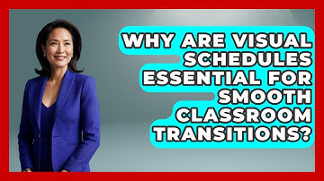 Why Are Visual Schedules Essential For Smooth Classroom Transitions? - Your Crafty Classroom