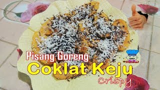 cara membuat Pisang goreng krispi coklat keju paling mudah ll resep pisang goreng Krispi coklat keju