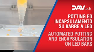 Potting ed incapsulamento barre a led Dowsil EI-2888 | Automated potting/encapsulation on led bars