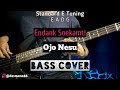 Bass COVER || Ojo Nesu - Endank Soekamti