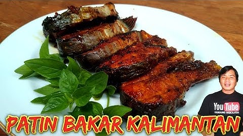 RESEP IKAN PATIN BAKAR KALIMANTAN‼️ini menu ikan bakar paling nikmat😘