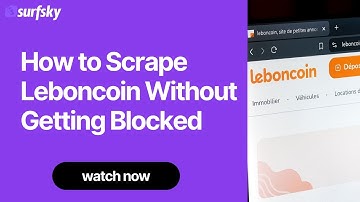 How to Scrape Leboncoin Without Getting Blocked 2025 (Bypass Anti-Bot)