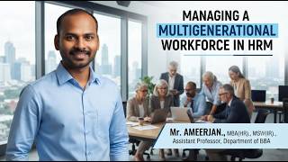 Managing a Multigenerational Workforce in HRM | Challenges & Strategies