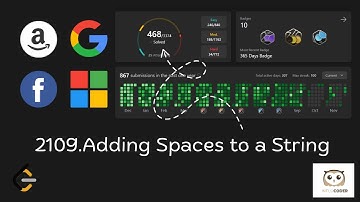 LeetCode Solution | 2109: Adding Spaces to a String | Step-by-Step Solution