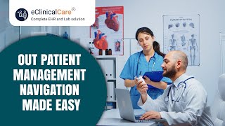 Out-Patient Software by eClinicalCare: A Detailed Walkthrough.