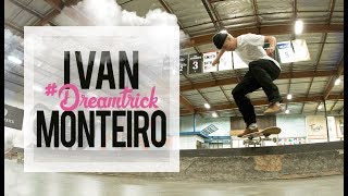Ivan Monteiro's #DreamTrick: Ledge Edition