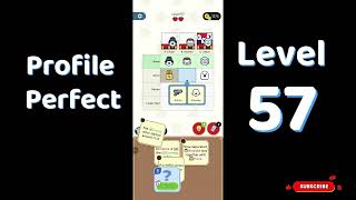 Profile Perfect Level 57 Walkthrough | Brain IQ Investigation Puzzle Game 🕵️‍♂️📱 | SolutionGuruji