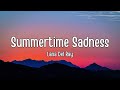 Summertime sadness  lyrics  lana del ray