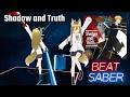 【BeatSaber】ACCA13区監察課 op / [ONE III NOTES] Shadow and Truth
