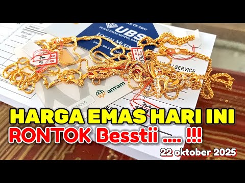 HARGA EMAS HARI RABU 22 OKTOBER 2025 √ HARGA EMAS PERHIASAN ✓ ANTAM ✓ UBS GOLD √ HARGA EMAS 24 KARAT