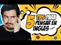 5 TIPS PARA PENSAR EN INGLÉS RAPIDO Y FACIL | Andrés en Inglés