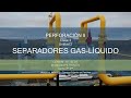 SEPARADORES GAS-LÍQUIDO