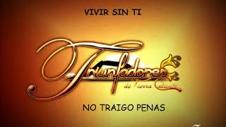 NO TRAIGO PENAS