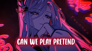 Nightcore - Play Pretend (Lyrics) (spedup)