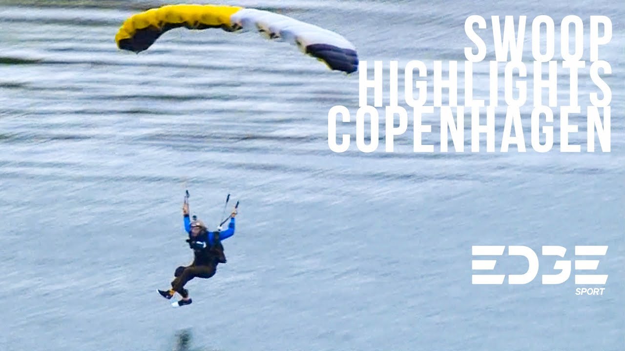 Swoop Freestyle FAI World Championships 2018 | Copenhagen Highlights | EDGEsport