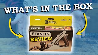 Stanley Bailey No. 4 Unboxing and Review