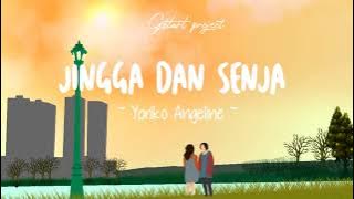 Jingga dan Senja | lyrics | Yoriko Angeline