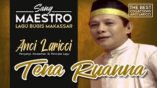 KUMPULAN LAGU MAKASSAR POPULER ANCI LA RICCI - TENA RUANNA (2021)