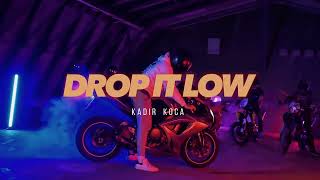 Kadir Koca - Drop It Low Resimi