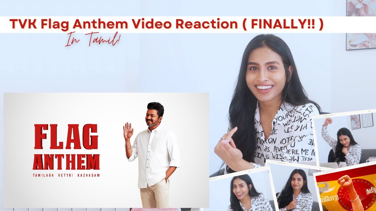 FINALLY!! Tamilaga Vettri Kazhagam: Flag Anthem REACTION | தமிழக வெற்றிக் கழகம்: கொடிப் பாடல்
