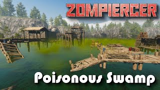 'Poisonous Swamp' - Zompiercer - Episode 24