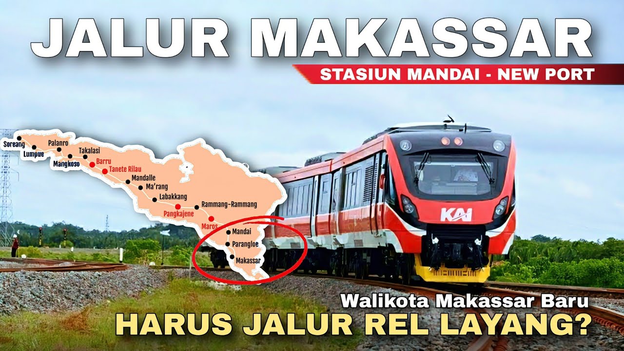 Progres Terbaru Jalur Kereta Api Mandai ke Makassar New Port: Solusi Logistik Sulawesi Selatan