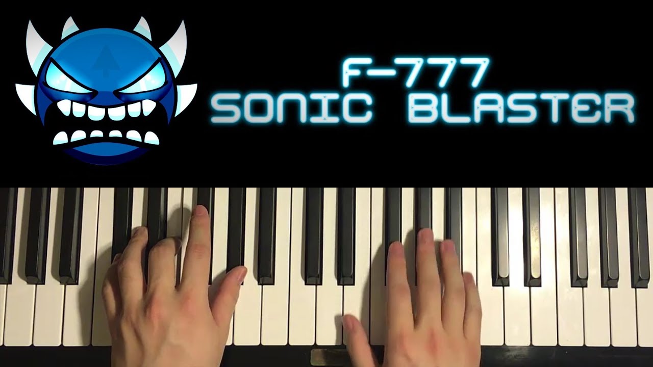 F-777 - Sonic Blaster (Piano Tutorial Lesson)