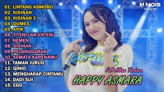 HAPPY ASMARA 'LINTANG ASMORO' FULL ALBUM TERBARU 2024