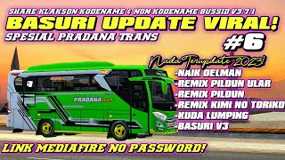 VIRAL! SHARE 6 NADA TERBARU KLAKSON TELOLET BASURI REMIX PRADANA TRANS 2023! LINK MEDIAFIRE NO PW!