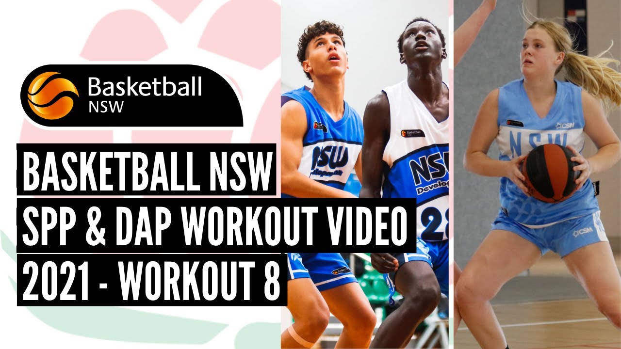 Basketball Workout 8 Basketball NSW SPP & DAP 2021 YouTube