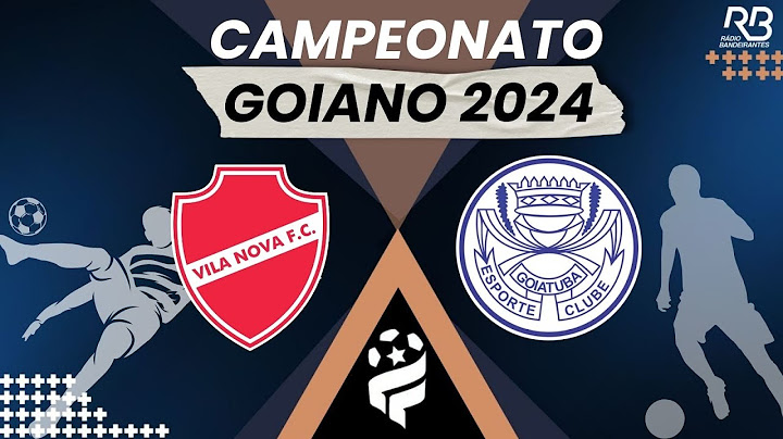 AO VIVO - Vila Nova x Goiatuba - Campeonato - Goiano 2024