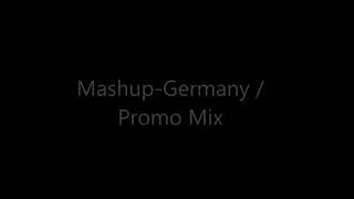 Der ULTIMATIVE Mashup! - Mashup Germany