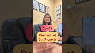 Day-13 House Property: Deemed Let Out Property Rule Explained #HouseProperty #itr #ytshorts #shorts