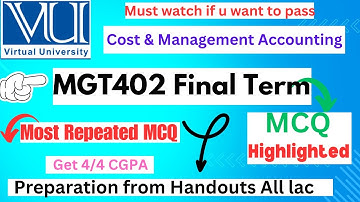 MGT402 Final Term Preparation || mgt402 final term most REPEATED MCQ with Explanation || Helper0711